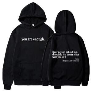 New Size Large Dear Person Behind Me You Are Enough Hoodie Black Viral TikTok
